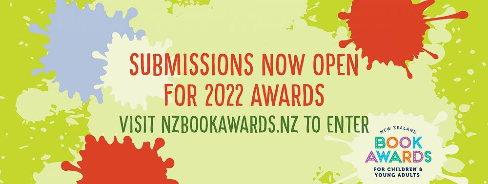 Submissions are now open for the 2022 New Zealand Book Awards for Children and Young Adults