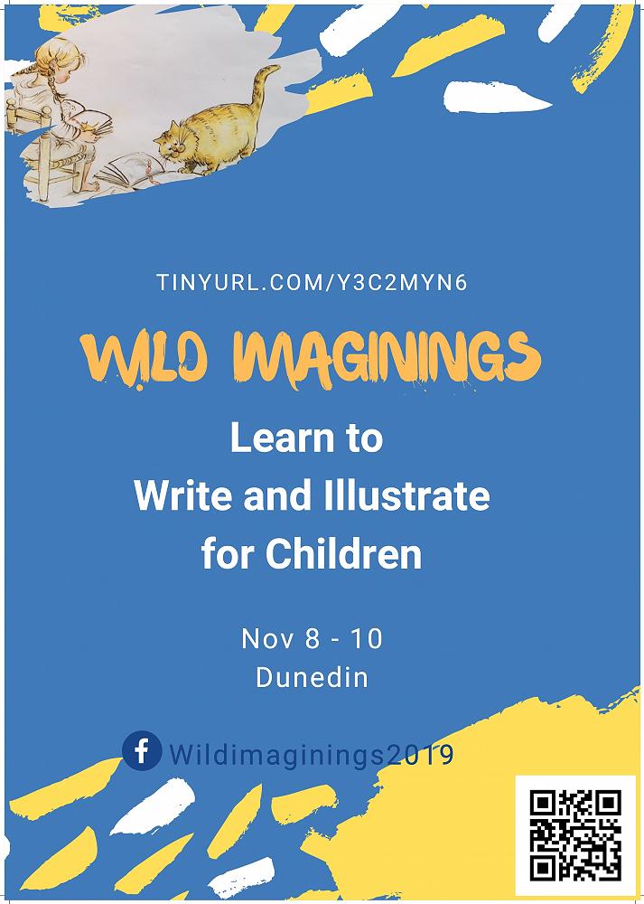REGISTER NOW for the WILD Imaginings Children’s Writers’ and Illustrators’ Hui!