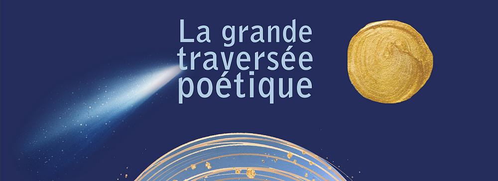 The Québec en toutes lettres Festival spreads poetry across all continents with La grande traversée poétique.
