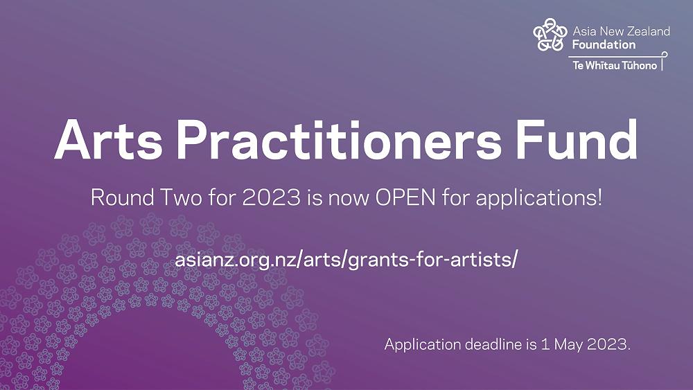 Asia New Zealand Foundation Arts Practitioners Fund