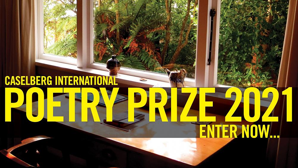 The Caselberg International Poetry Prize opens today.