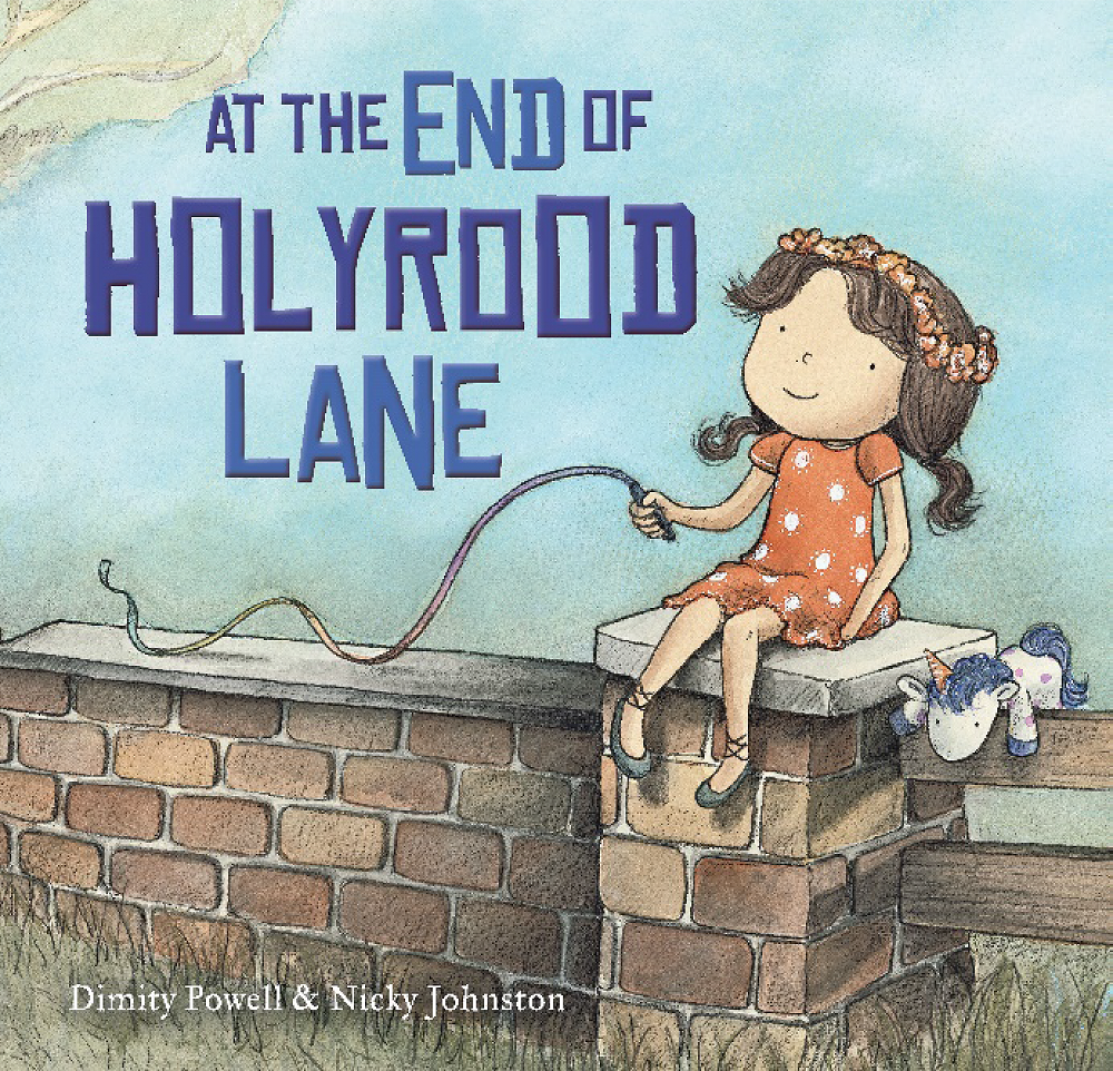 At The End of Holyrood Lane by Dimity Powell and Nicky Johnston