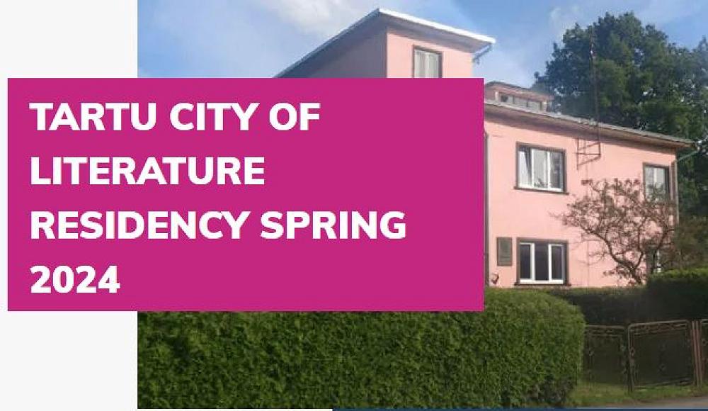 Tartu City of Literature International Residency Spring 2024