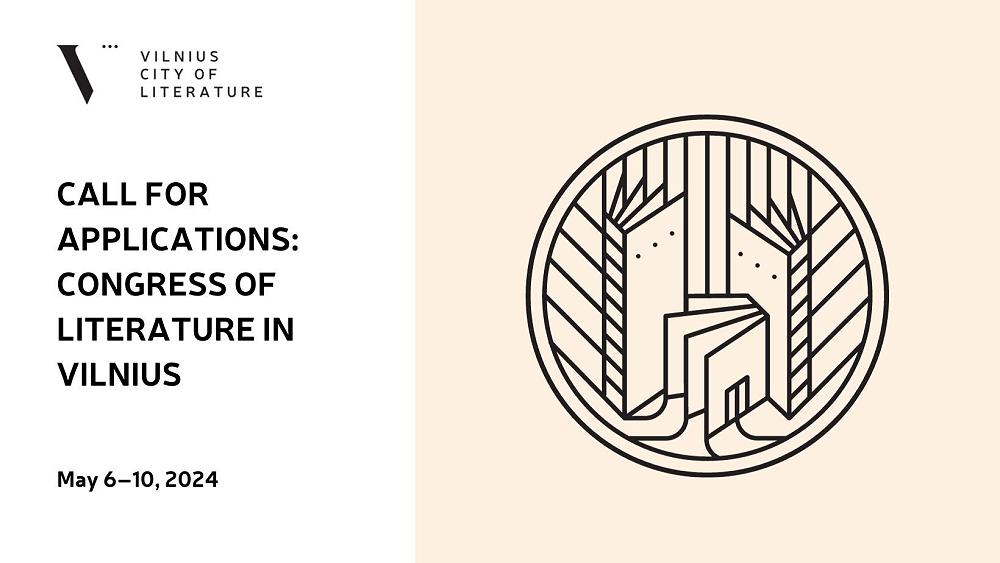 Call for Applications: Congress of Literature in Vilnius May 6-10, 2024