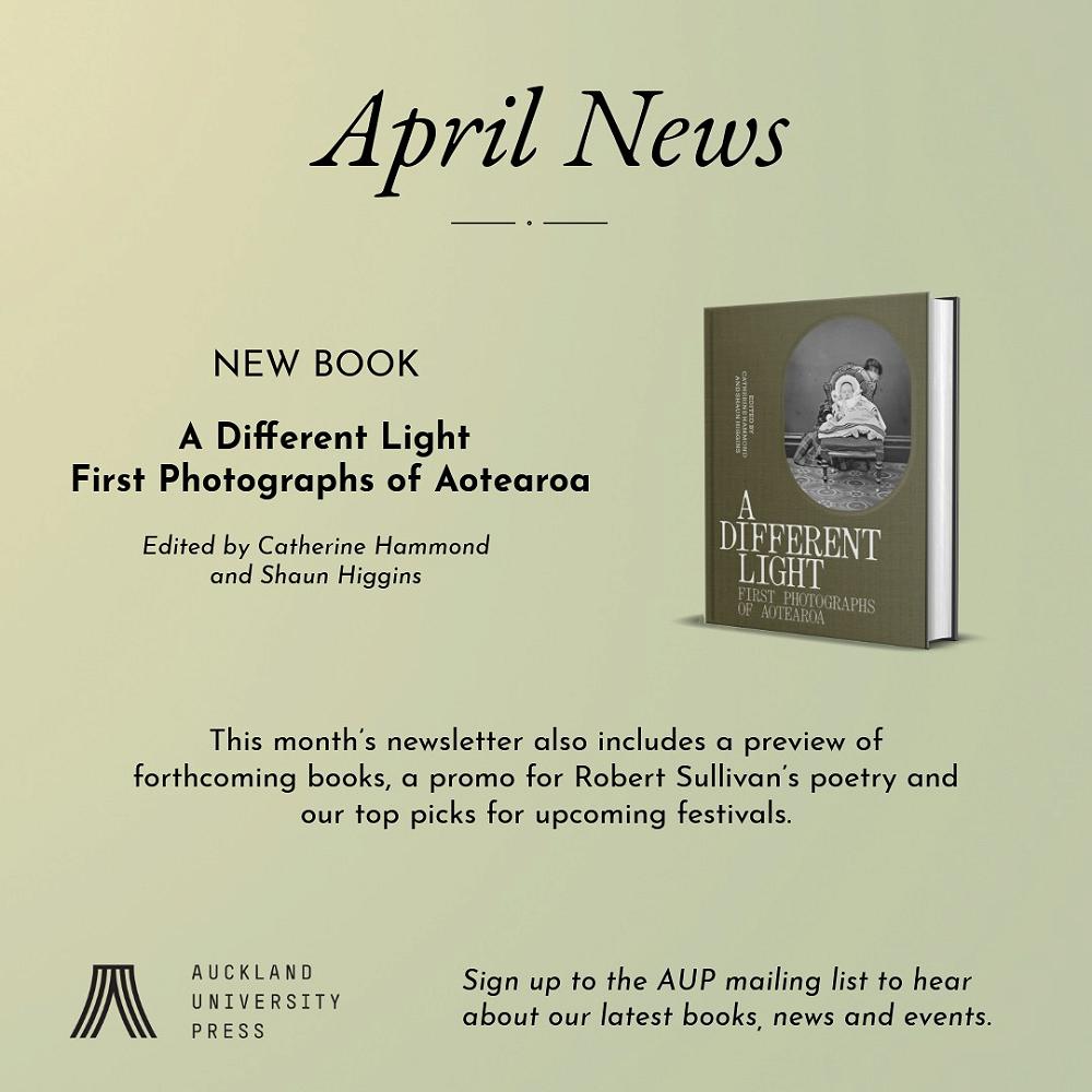New Book: A Different Light First Photographs of Aotearoa