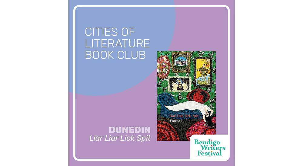 Emma Neale’s Liar, Liar, Lick, Spit (OUP) to feature at Bendigo Writers Festival