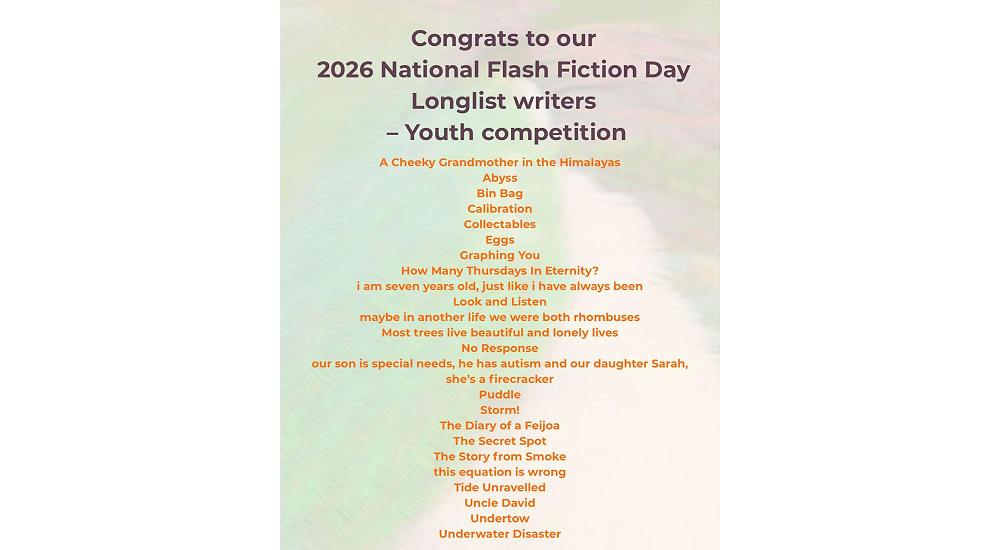 2026 National Flash Fiction Day - Youth Comp Longlist Announced