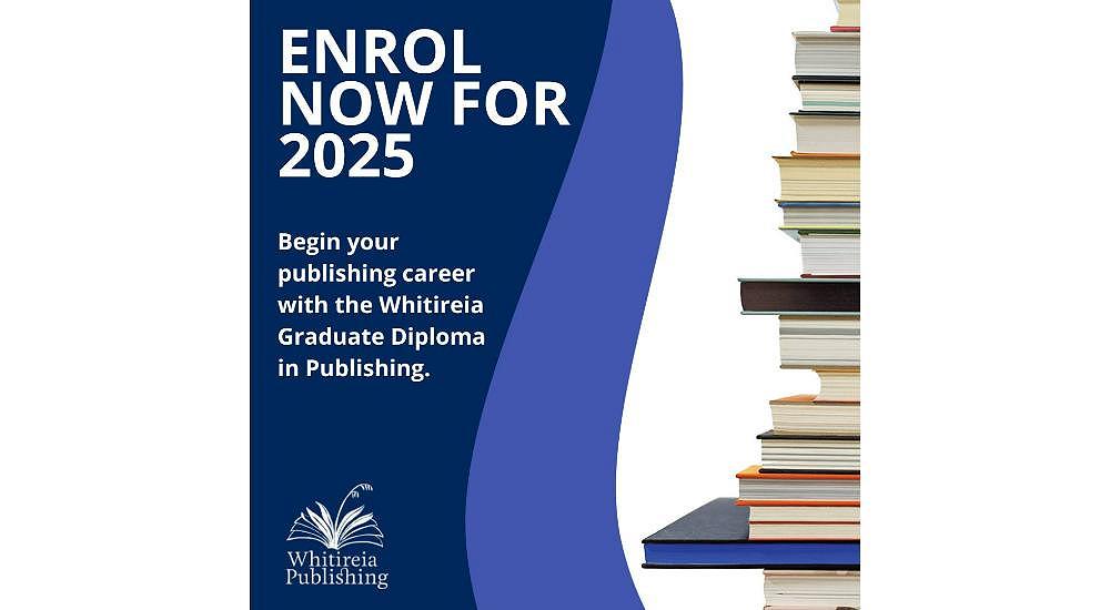 Enrolments are now open for the Whitireia Graduate Diploma in Publishing