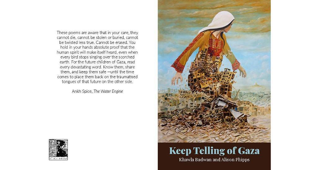 Keep Telling Of Gaza by Khawla Badwan and Alison Phipps is out now!
