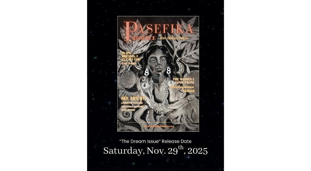 Dive into the Dream Issue of Pasefika Presence