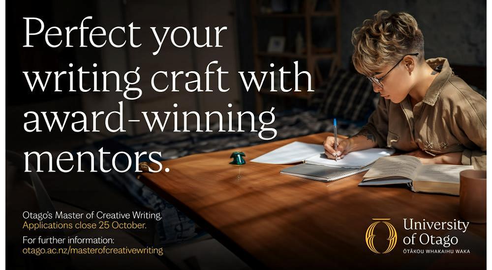 From 2025 English and Linguistics, University of Otago will be offering a Master of Creative Writing!