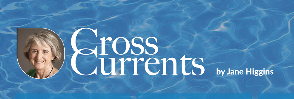 Cross Currents — August 2024 — Page Three with Jane Higgins