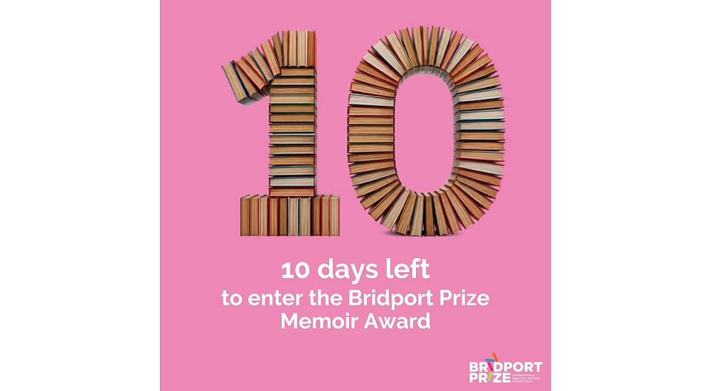 Just 10 days left to enter the Bridport Prize Memoir Award