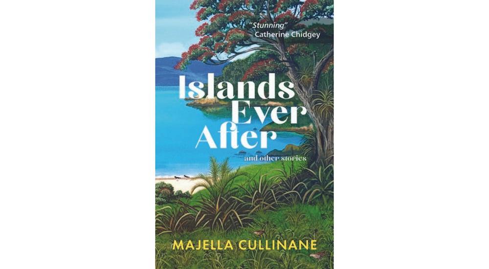 Book review: Islands Ever After by Majella Cullinane