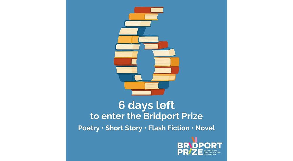 6 days left to enter the Bridport Prize