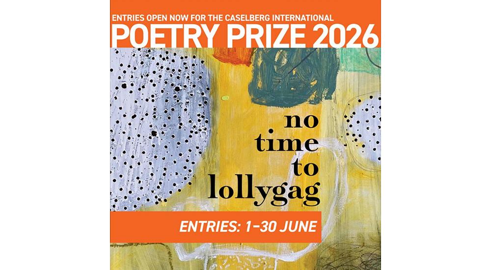 Caselberg Trust International Poetry Prize 2026 - entries now open!