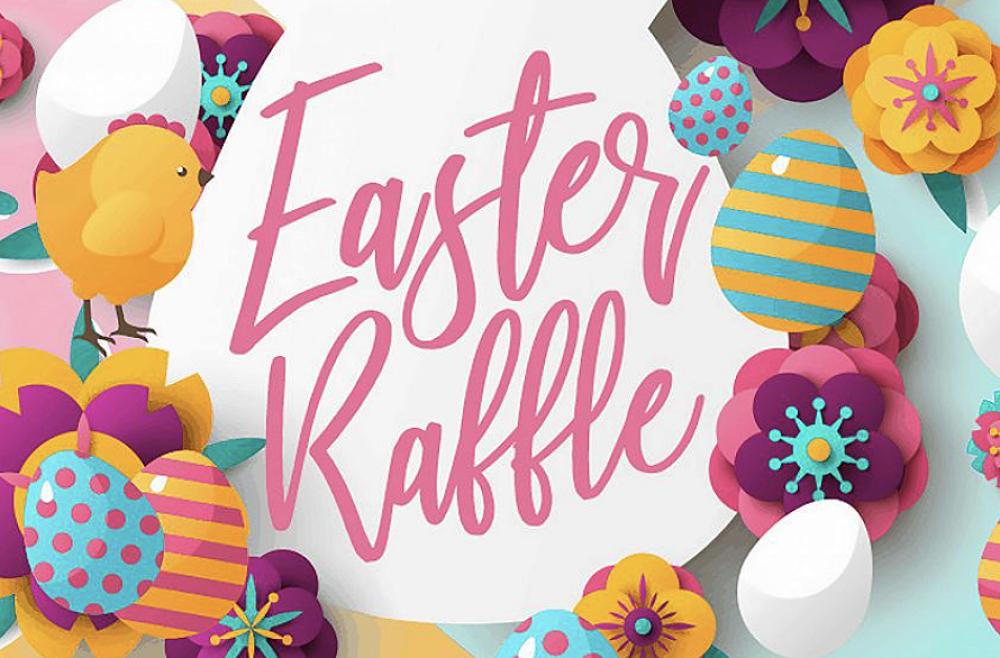 Easter raffle — Week 7, Term 1, Newsletter 2026