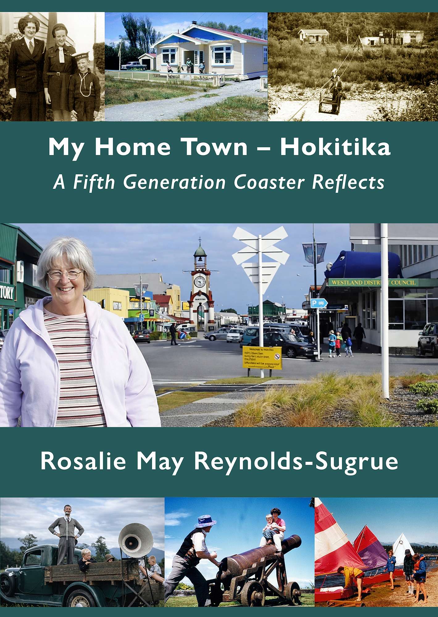 My Home Town – Hokitika: A Fifth Generation Coaster reflects.