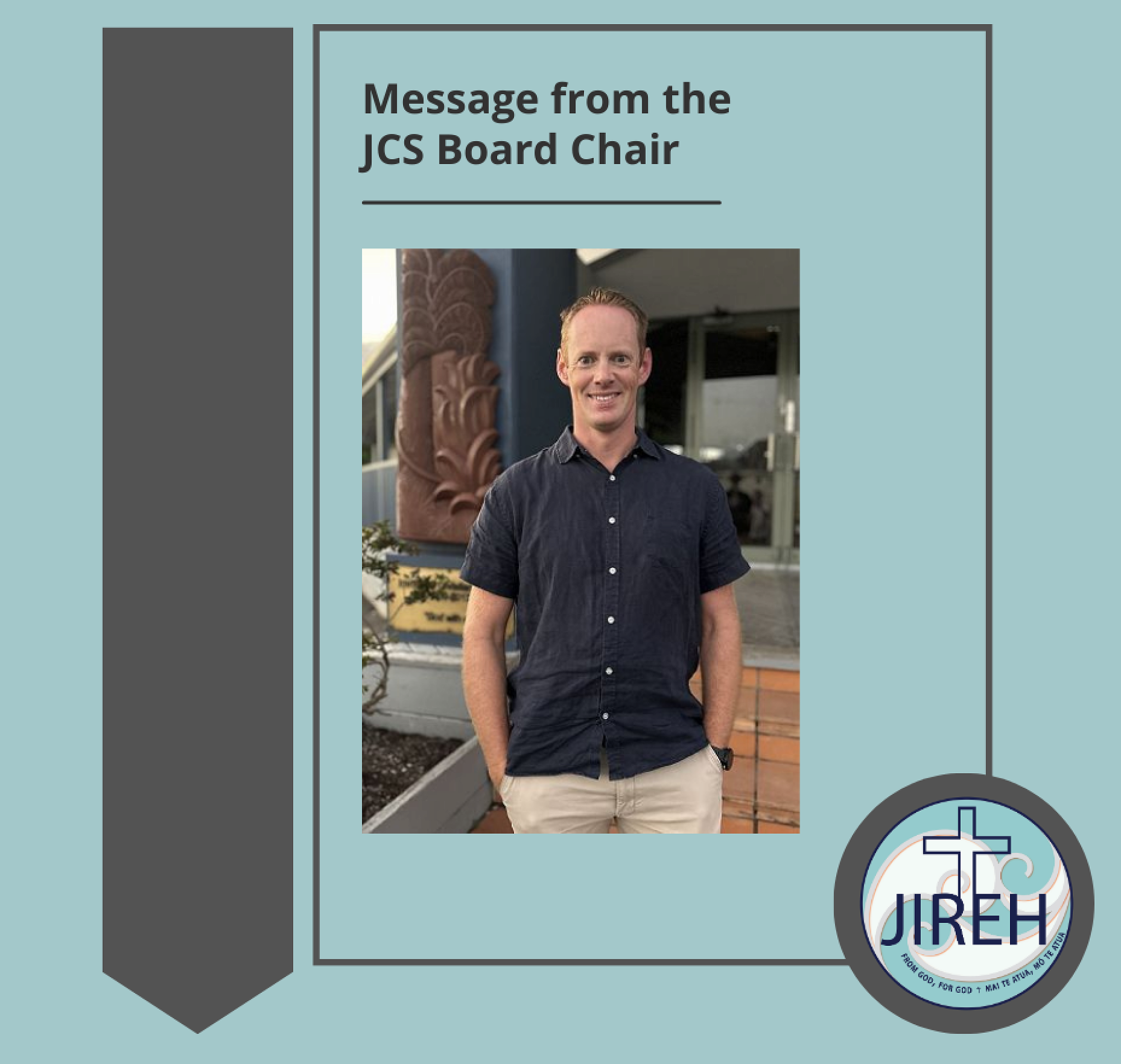 MESSAGE FROM THE JCS BOARD CHAIR