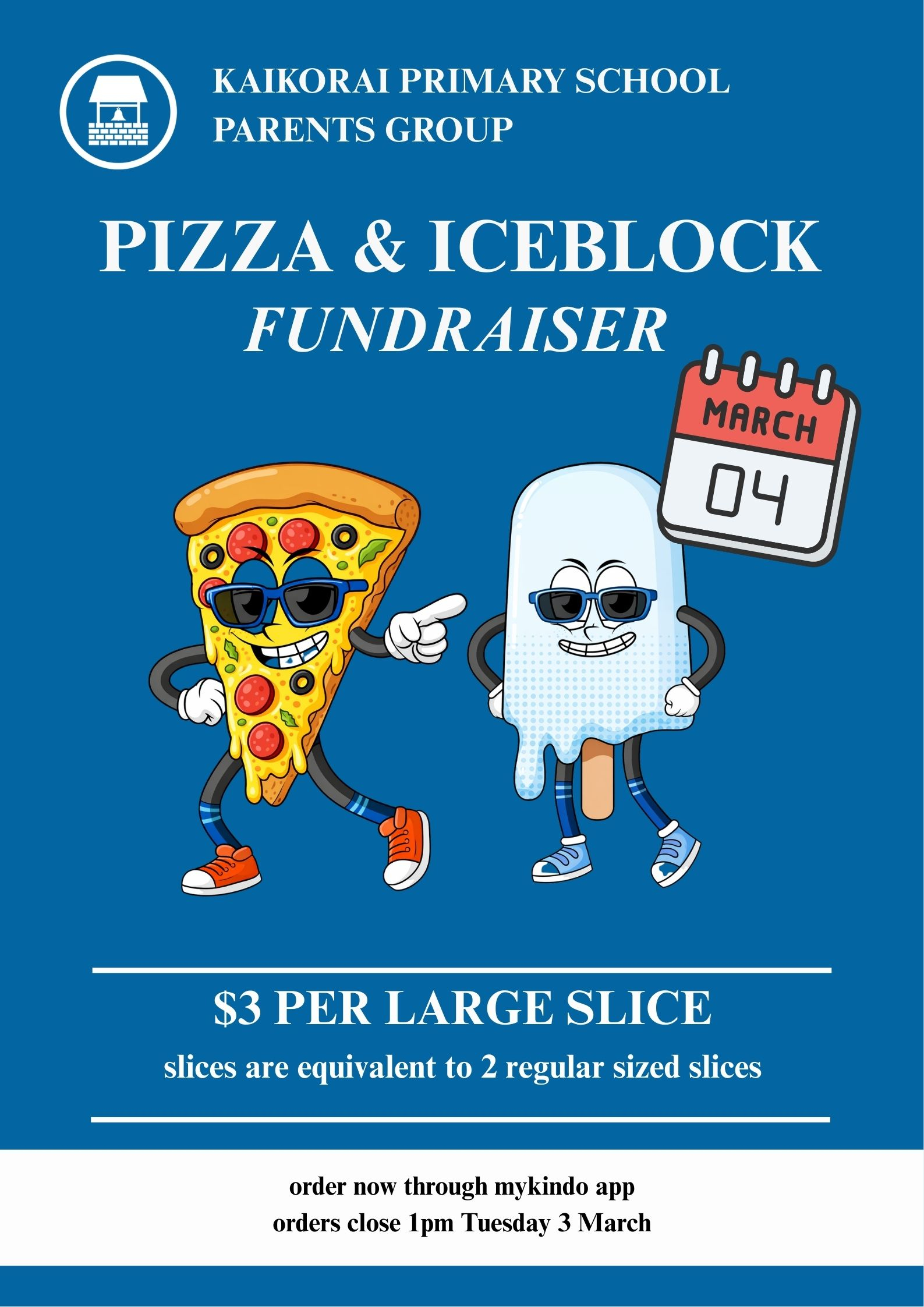 Orders close tomorrow 3/3/26 Parents' Group Fundraiser - pizza and iceblocks