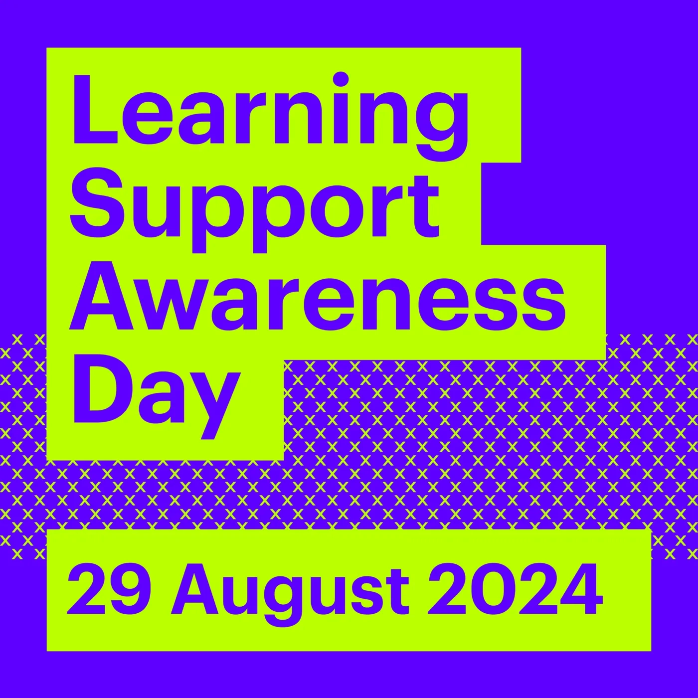 Celebrating the First Ever Learning Support Awareness Day!