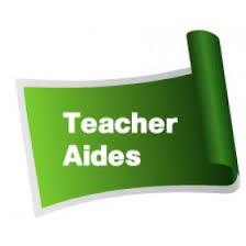 Where would our schools be without teacher aides? 