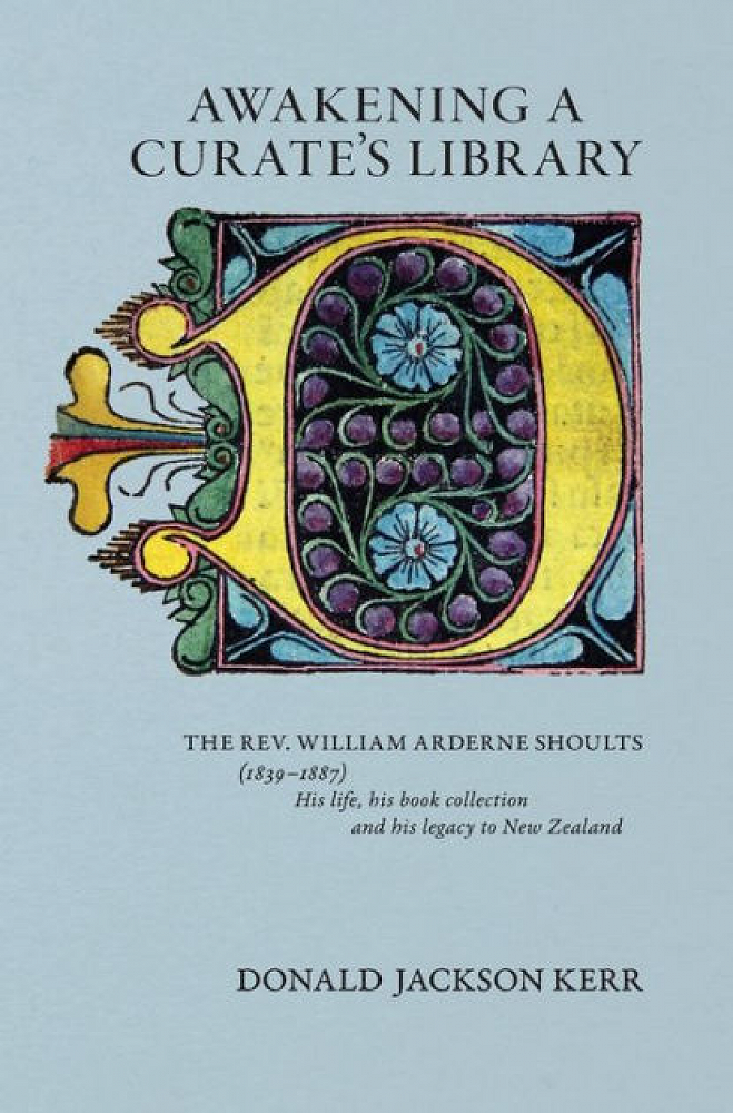 'Awakening a curate's library' by Donald Kerr