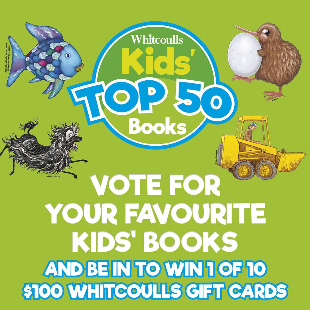 Whitcoulls Kids' Top 50 Books - Vote Now!
